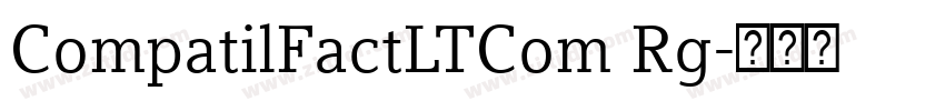 CompatilFactLTCom Rg字体转换